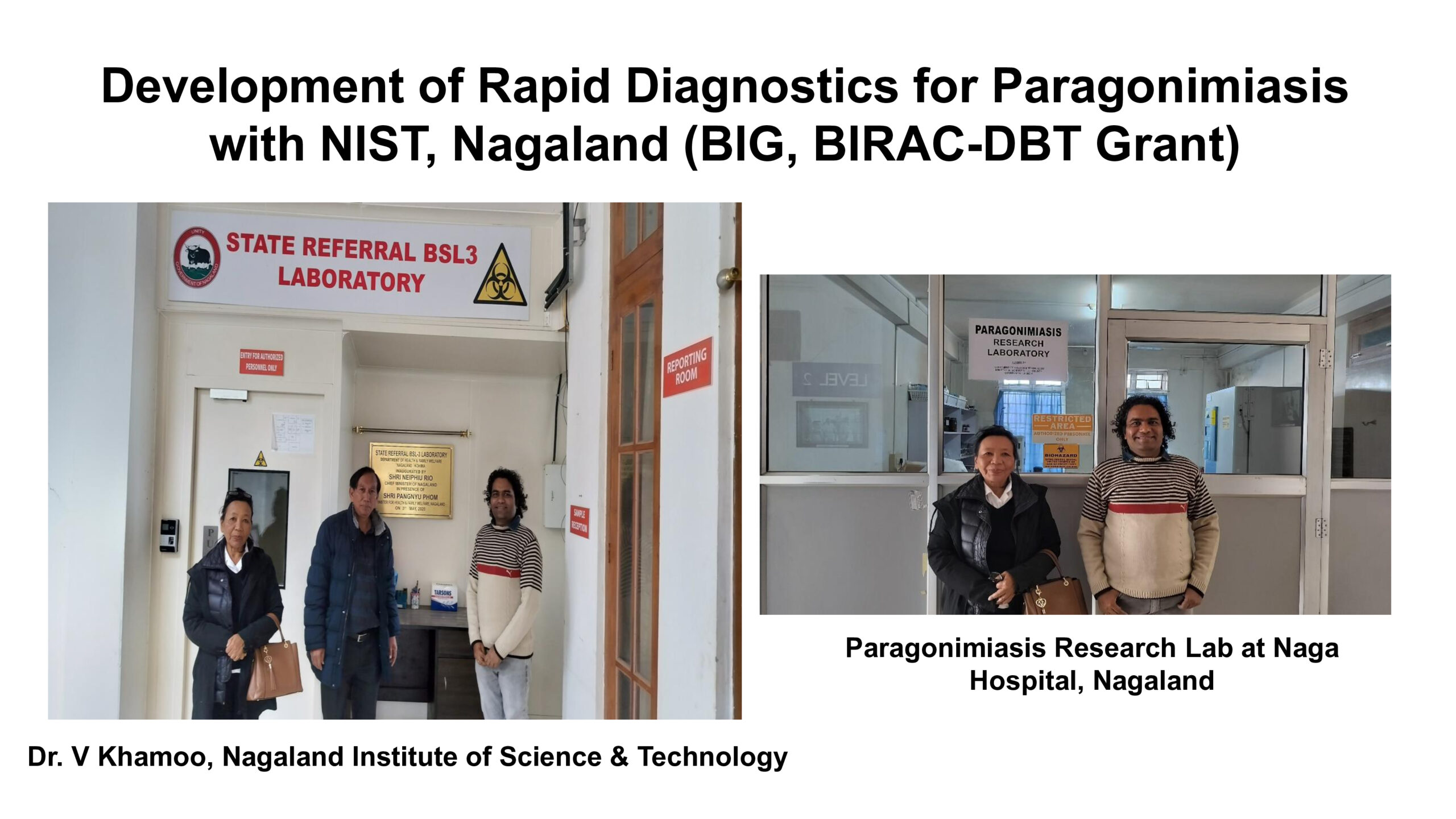 Development of Rapid Diagnostics for Paragonimiasis with NIST, Nagaland (BIG, BIRAC-DBT Grant)